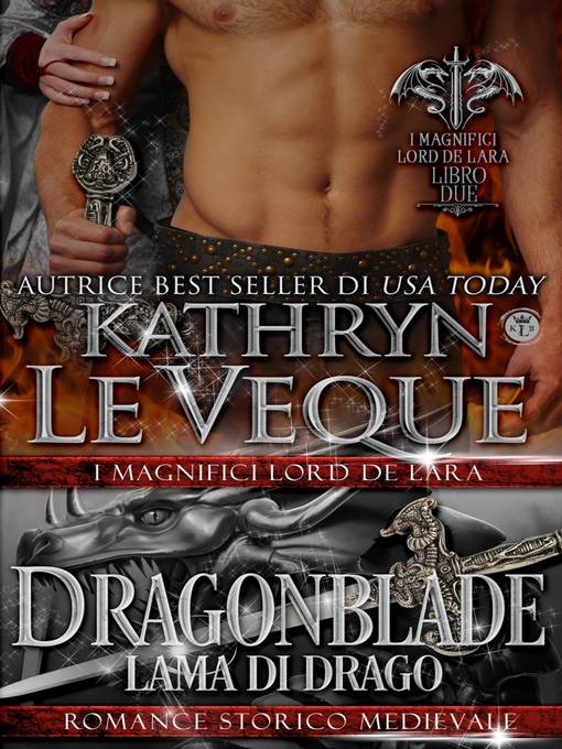 Title details for Dragonblade Lama di drago by Kathryn Le Veque - Available
